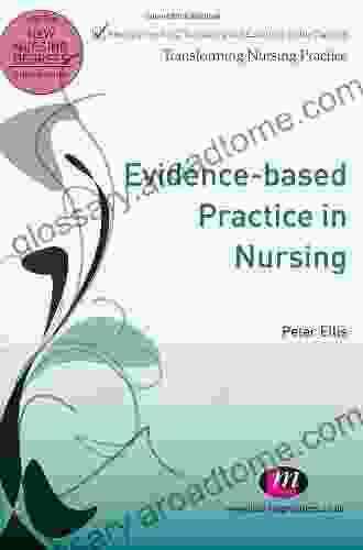 Evidence Based Practice In Nursing (Transforming Nursing Practice Series)