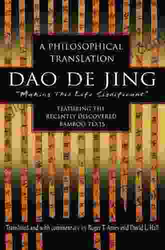 Dao De Jing: A Philosophical Translation