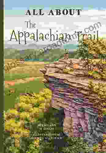 All About The Appalachian Trail (All About Places)