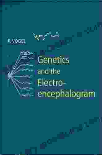 Genetics And The Electroencephalogram Friedrich Vogel