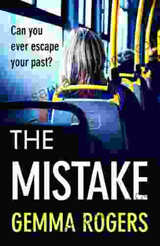 The Mistake: A Gritty Thriller That Will Have You Hooked