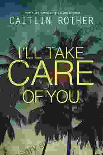 I Ll Take Care Of You