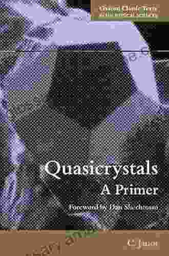 Quasicrystals: A Primer (Oxford Classic Texts In The Physical Sciences)