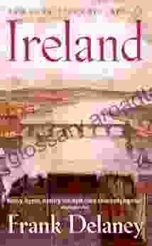 Ireland: A Novel Frank Delaney