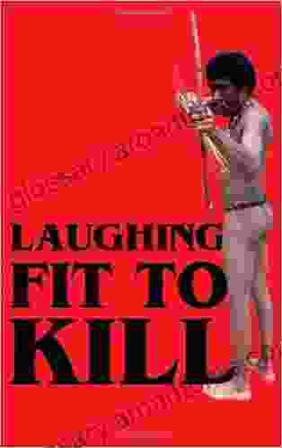 Laughing Fit To Kill: Black Humor In The Fictions Of Slavery: Black Humour In The Fictions Of Slavery (The W E B Du Bois Institute Series)