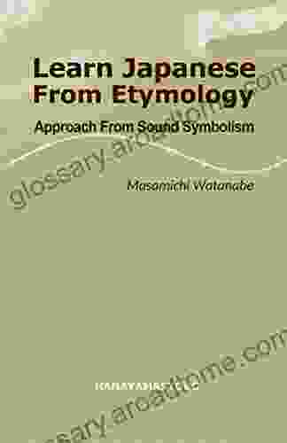 Learn Japanese From Etymology: Approach From Sound Symbolism