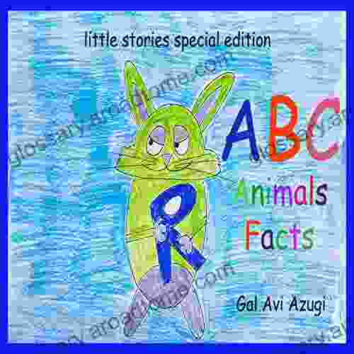 Alphabet Book: ABC Animals Facts: Learning The ABC With Animals Basic Concepts ABC Picture (little Stories 9)