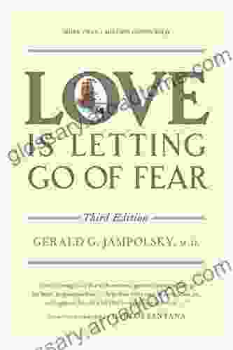 Love Is Letting Go of Fear Third Edition