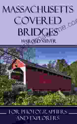 Massachusetts Covered Bridges Harold Stiver