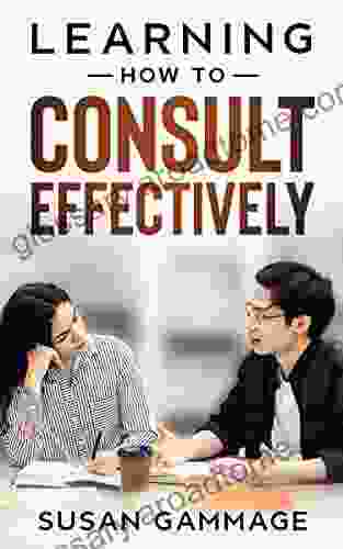 Learning How To Consult Effectively