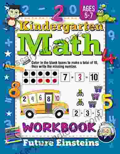 Kindergarten Math Workbook: Mathematics Practice For Smart Pre K Kids Ages 4 Years Old And Up Homeschool Kindergarten Prep Activities Include Counting And M (Gift Of Knowledge 9)