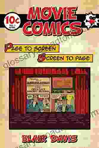 Movie Comics: Page To Screen/Screen To Page