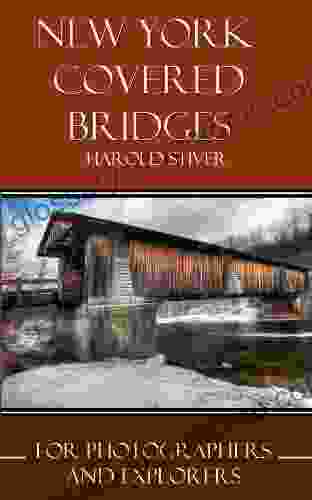 New York Covered Bridges Harold Stiver