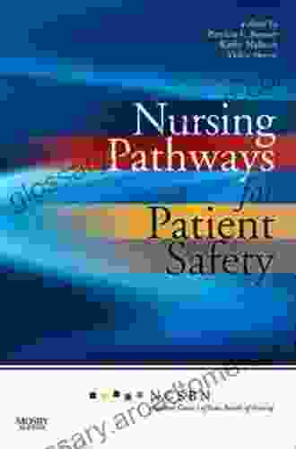 Nursing Pathways for Patient Safety