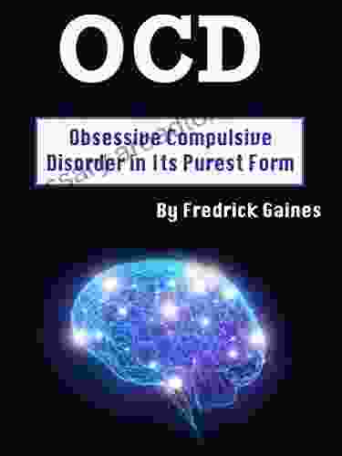 OCD: Obsessive Compulsive Disorder In Its Purest Form