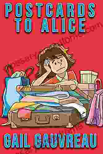 Postcards to Alice (PaleGale Adventures 1)