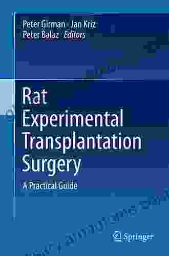 Rat Experimental Transplantation Surgery: A Practical Guide