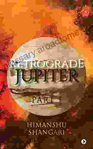 Retrograde Jupiter Part I