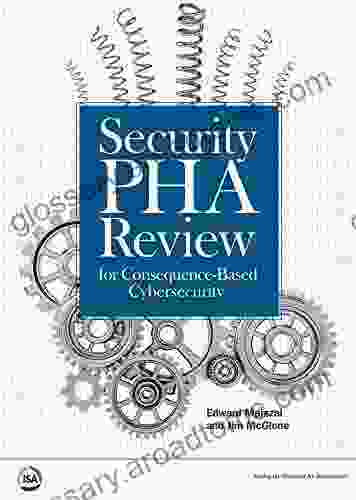 Security PHA Review For Consequence Based Cybersecurity