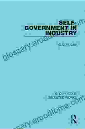 Self Government In Industry (Routledge Library Editions)