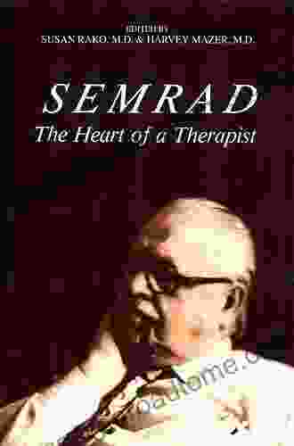 Semrad: The Heart Of A Therapist