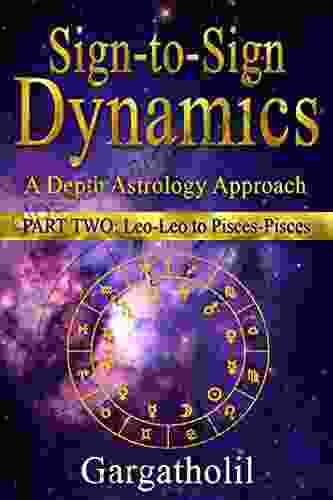 Sign To Sign Dynamics: A Depth Astrology Approach Part Two: Leo Leo To Pisces Pisces