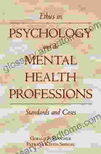 Ethics in Psychology and the Mental Health Professions: Standards and Cases (Oxford Textbooks in Clinical Psychology)