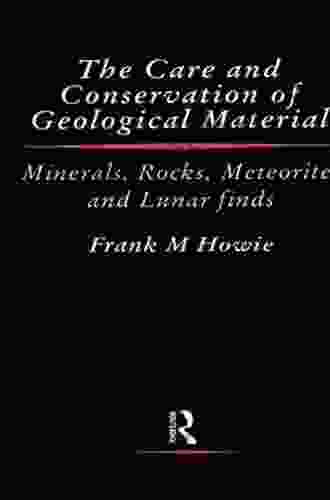 Care And Conservation Of Geological Material