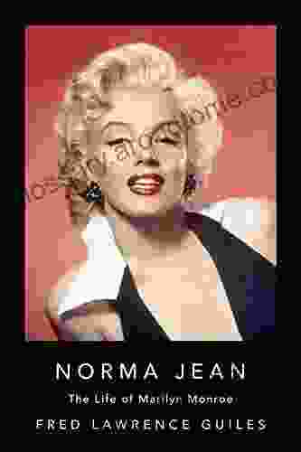 Norma Jean: The Life Of Marilyn Monroe (Fred Lawrence Guiles Old Hollywood Collection)