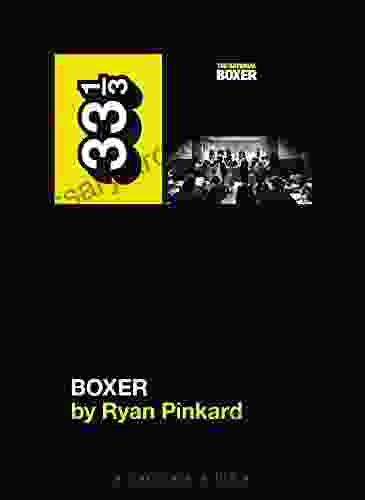 The National S Boxer (33 1/3) Ryan Pinkard