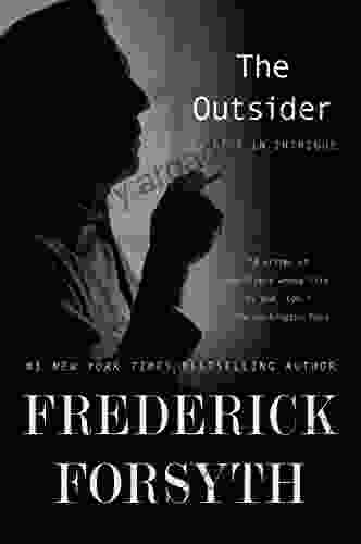 The Outsider: My Life In Intrigue