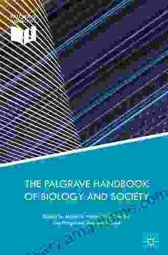 The Palgrave Handbook Of Biology And Society