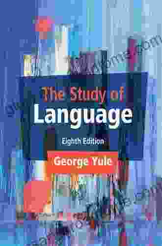 The Study Of Language George Yule