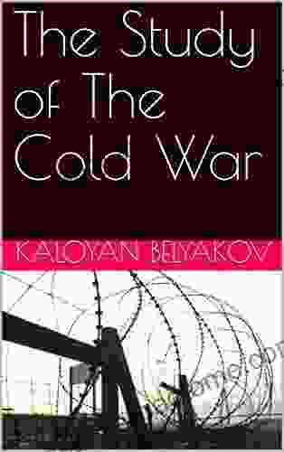 The Study of The Cold War