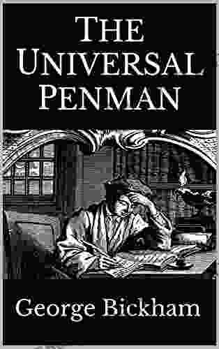 The Universal Penman George Bickham