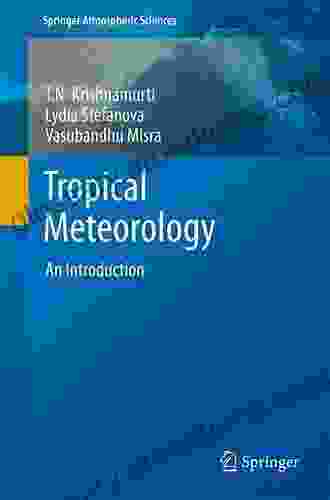 Tropical Meteorology: An Introduction (Springer Atmospheric Sciences)