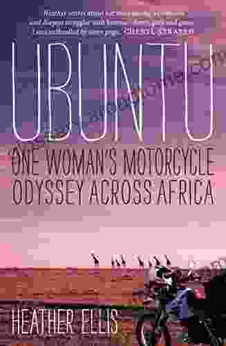 Ubuntu: One Woman S Motorcycle Odyssey Across Africa