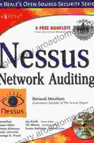 Nessus Network Auditing: Jay Beale Open Source Security (Jay Beale S Open Source Security)