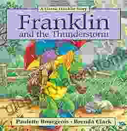 Franklin And The Thunderstorm (Classic Franklin Stories)