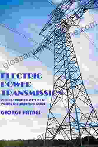 Electric Power Transmission George Haynes