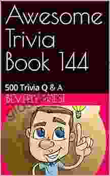 Awesome Trivia 144: 500 Trivia Q A