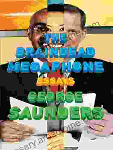 The Braindead Megaphone George Saunders