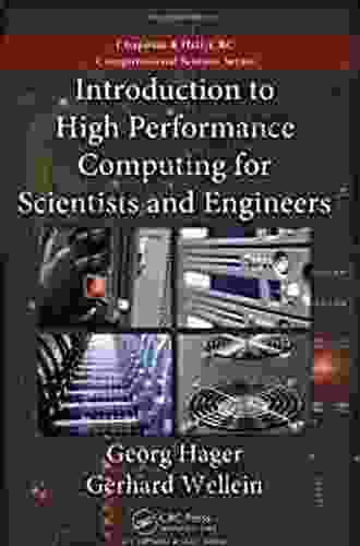 Introduction to High Performance Computing for Scientists and Engineers (Chapman Hall/CRC Computational Science 7)