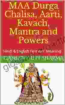 MAA Durga Chalisa Aarti Kavach Mantra And Powers: Hindi English Text With Meaning (Hindu Chalisa 2)