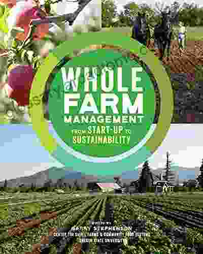 Whole Farm Management: From Start Up To Sustainability