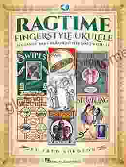 Ragtime Fingerstyle Ukulele: 15 Classic Rags Arranged for Solo Ukulele