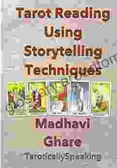 Tarot Reading Using Storytelling Techniques