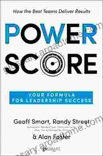 Power Score: Your Formula For Leadership Success