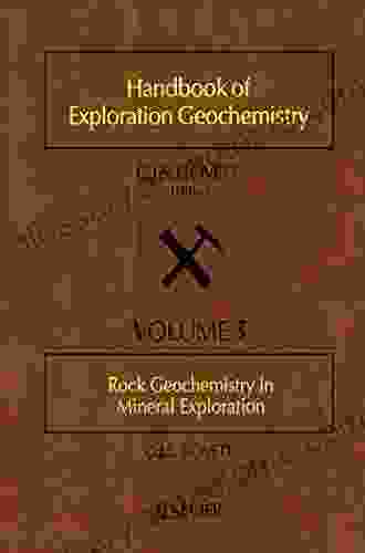 Rock Geochemistry In Mineral Exploration (ISSN)