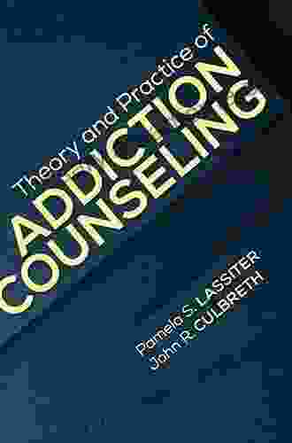 Theory And Practice Of Addiction Counseling